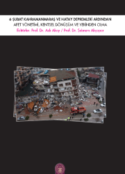 6 Şubat kahramanmaraş ve hatay depremi ardından afet yönetimi kitabı